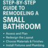 Step-by-Step Guide to Remodeling a Small Bathroom (2025)